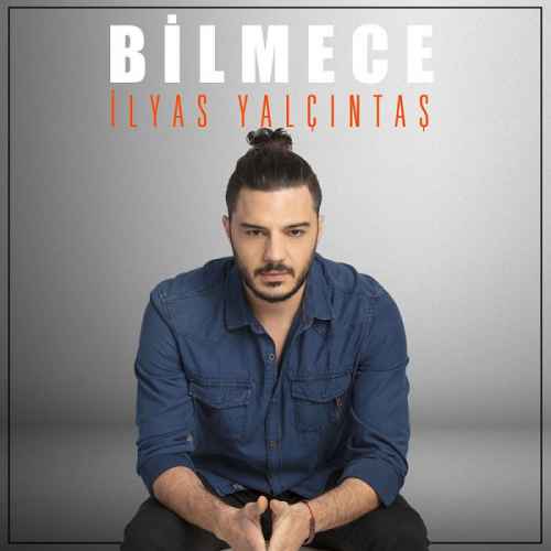 دانلود آهنگ Ilyas Yalcintas Bilmece